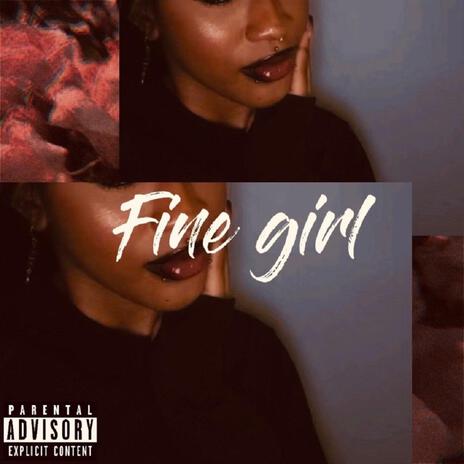 Fine Girl | Boomplay Music