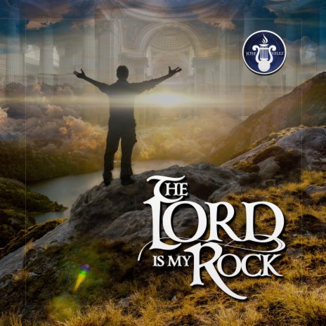 The Lord Is My Rock | Boomplay Music