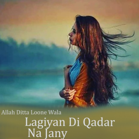 Lagiyan Di Qadar Na Jany | Boomplay Music