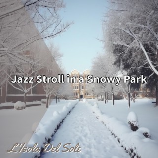 Jazz Stroll in a Snowy Park
