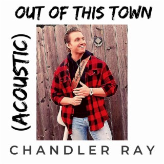 Out Of This Town (Acoustic)