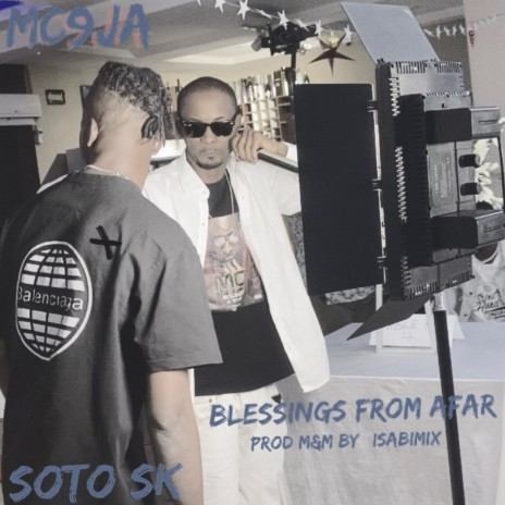 Blessings From Afar ft. Soto SK | Boomplay Music
