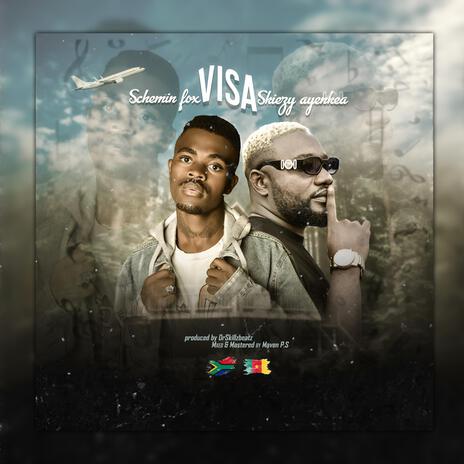 VISA ft. Skiezy Ayenkea | Boomplay Music