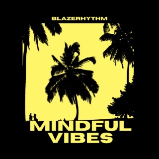 Mindfull Vibes