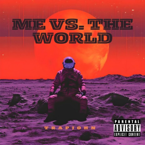 Me vs. The World | Boomplay Music