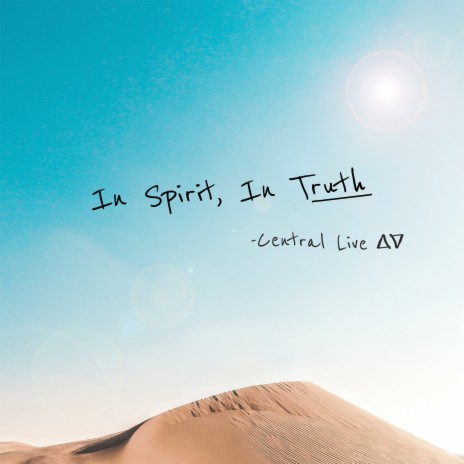 In Spirit, In Truth [Live] | Boomplay Music