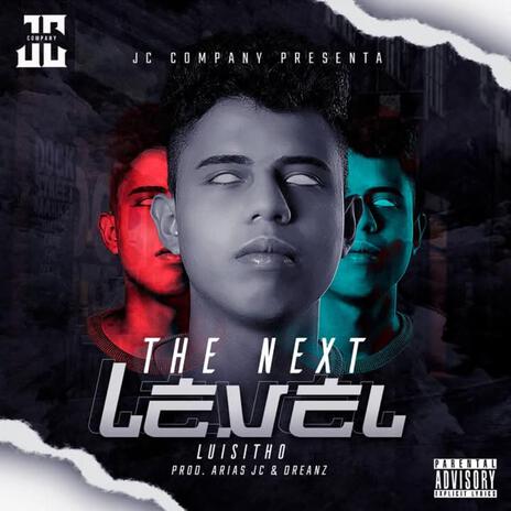 The Next Level | Boomplay Music