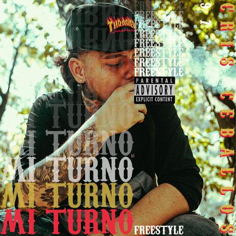 MI TURNO FREESTYLE | Boomplay Music