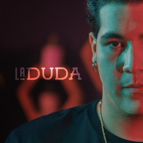 La Duda | Boomplay Music