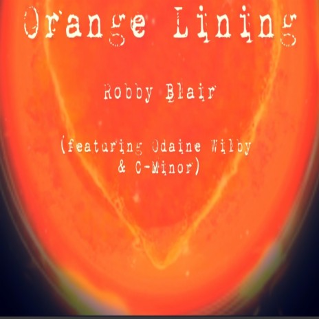 Orange Lining (2015) | Boomplay Music