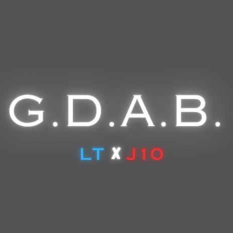 GDAB ft. J10 | Boomplay Music
