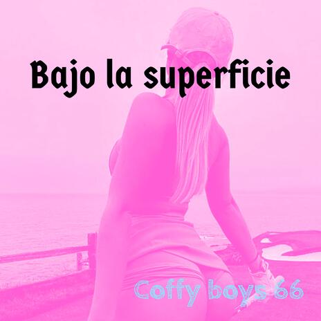 bajo la superficie | Boomplay Music