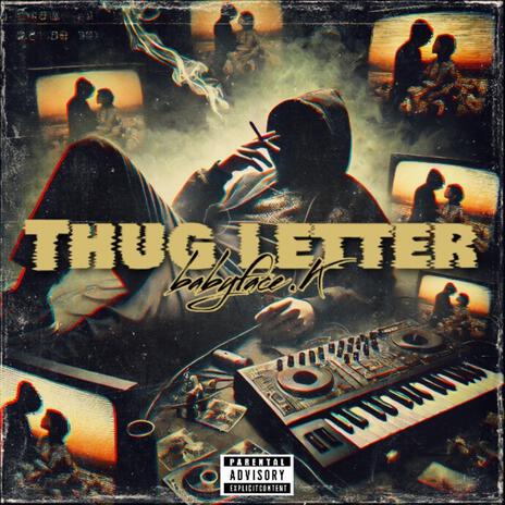 Thug letter | Boomplay Music