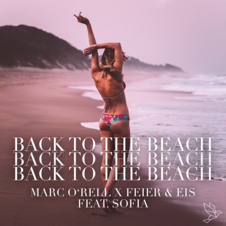 Back to the Beach (Forian Remix) ft. Marc O'rell | Boomplay Music