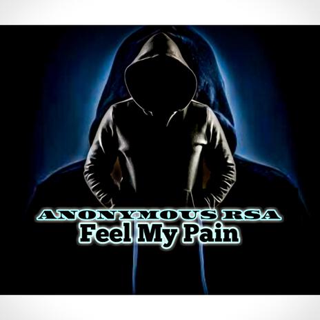 Feel My Pain | Boomplay Music