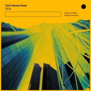 Tech House Fever 2024