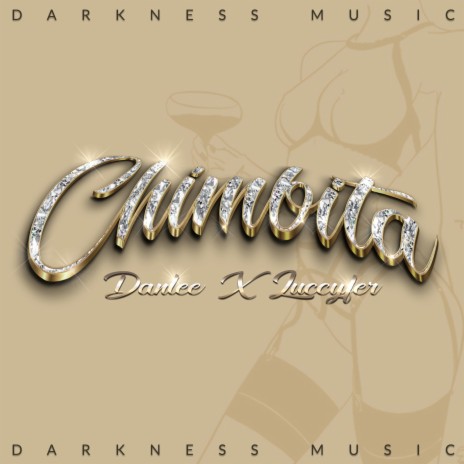 CHIMBITA ft. DANLEE & LUCCYFER