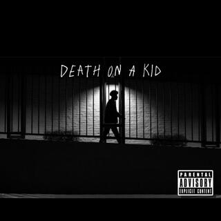 Death on a kid