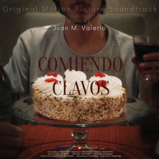 Comiendo Clavos (Original Motion Picture Soundtrack)