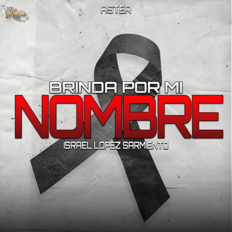 Brinda Por Mi Nombre (Dedicacion A Israel Lopez Sarmiento) | Boomplay Music