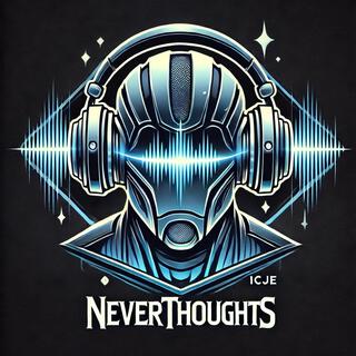 Neverthoughts