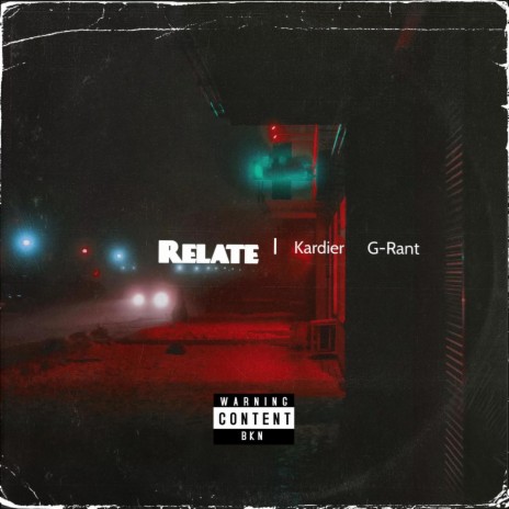 Relate ft. G-Rant | Boomplay Music