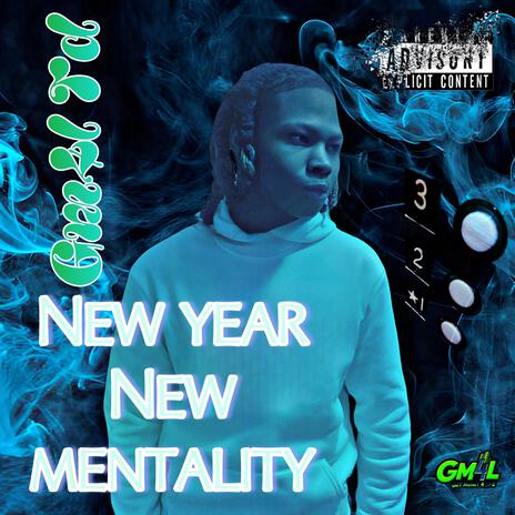 NEW YEAR NEW MENTALITY ft. Racc$ta | Boomplay Music