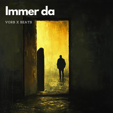 Immer da | Boomplay Music