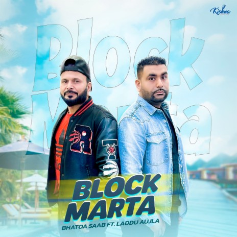 Block Marta ft. Laddu Aujla | Boomplay Music