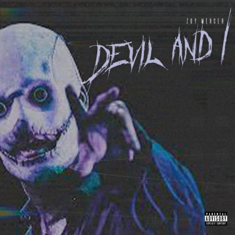 Devil and I | Boomplay Music