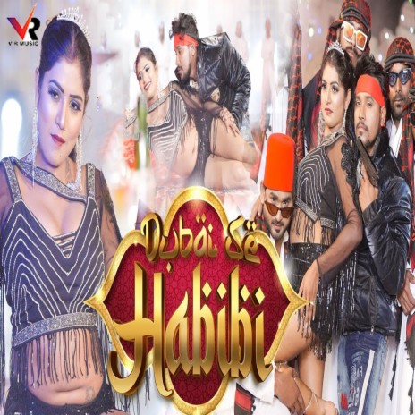 Dubai Se Habibi ft. Shivani Singh | Boomplay Music