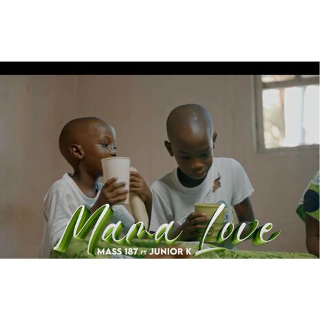 MAMA LOVE ft. JUNIOR K | Boomplay Music