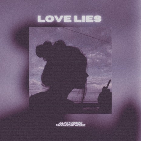 Love Lies | Boomplay Music