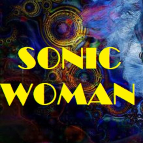 SUPERSONIC WOMAN | Boomplay Music