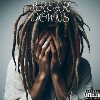 Breakdowns