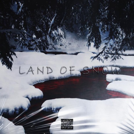 Land Of Snow | Boomplay Music