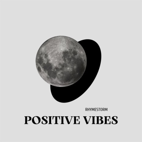 Positive Vibes | Boomplay Music