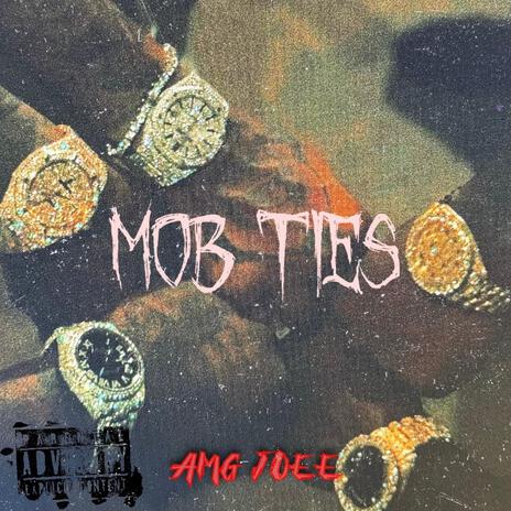 Mob Ties | Boomplay Music