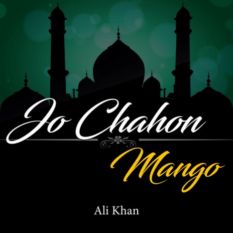 Jo Chahon Mango | Boomplay Music