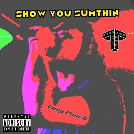 Show You Sumthin | Boomplay Music