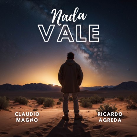 Nada Vale ft. Ricardo Agreda | Boomplay Music