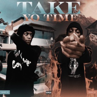 Take Yo' Time