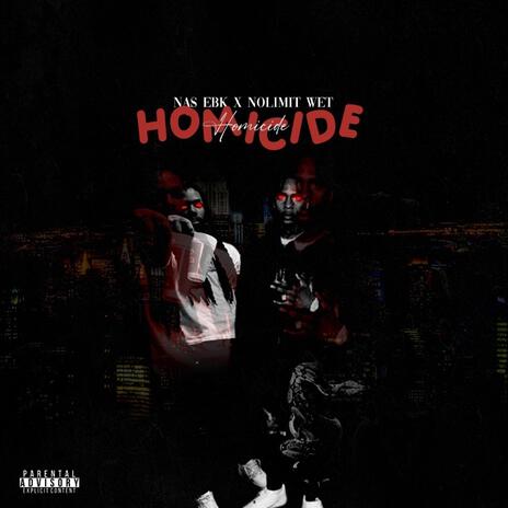 Homicide (JIGGYMANPOPS) ft. NoLimit Wet | Boomplay Music