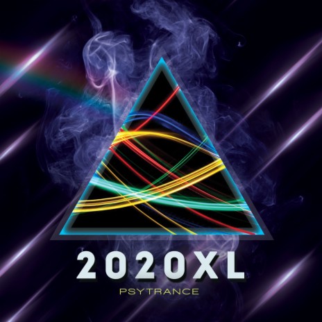 2020Xl Psytrance (Original Mix) | Boomplay Music