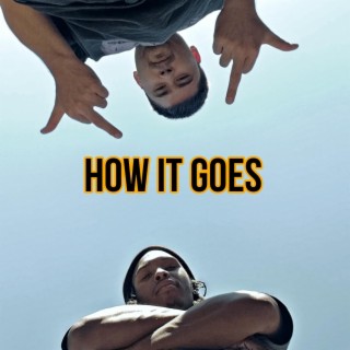 How It Goes ft. ZayThaShaman lyrics | Boomplay Music