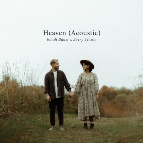 Heaven (Acoustic) ft. Every Season | Boomplay Music
