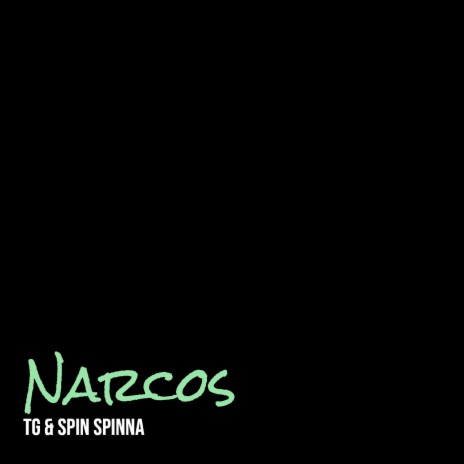 Narcos ft. spin spinna | Boomplay Music