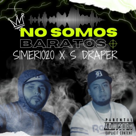 No Somos Baratos ft. Simer1020 | Boomplay Music