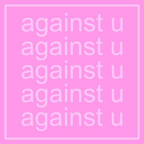 against u (Original Mix) | Boomplay Music