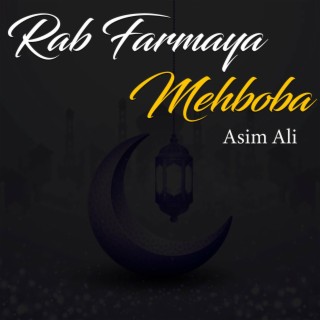 Rab Farmaya Mehboba